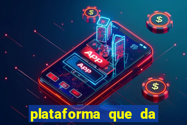 plataforma que da 30 reais no cadastro